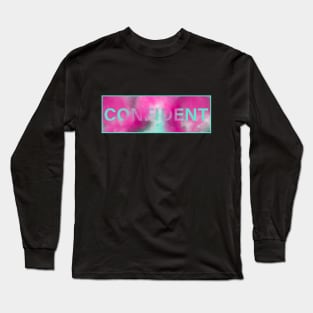 Confident Long Sleeve T-Shirt